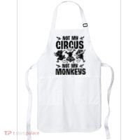 Not My Circus Not My Monkeys Saying Animal Lover Monkey Apron thumb 0