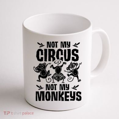 Not My Circus Not My Monkeys Saying Animal Lover Monkey Coffee Mug back