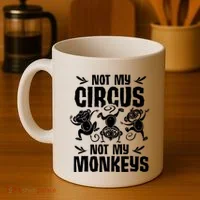 Not My Circus Not My Monkeys Saying Animal Lover Monkey Coffee Mug thumb 4