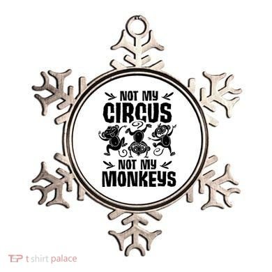 Not My Circus Not My Monkeys Saying Animal Lover Monkey Ornament