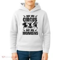 Not My Circus Not My Monkeys Saying Animal Lover Monkey Kids Hoodie thumb 4