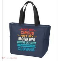 Not My Circus Not My Monkeys But I Definitely Know The Clown Tote Bag thumb 3