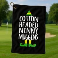 Ninny Muggins! Cotton Headed Funny Christmas Cool Gift Golf Towel thumb 1