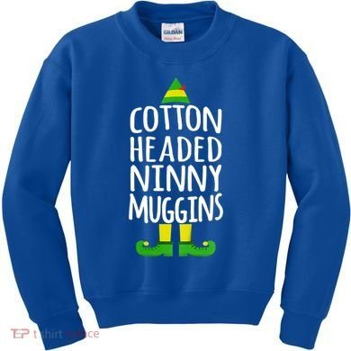 Ninny Muggins! Cotton Headed Funny Christmas Cool Gift Kids Sweatshirt