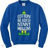 Ninny Muggins! Cotton Headed Funny Christmas Cool Gift Kids Sweatshirt thumb 0