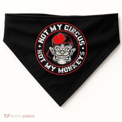 Not My Circus Not My Monkeys USA-Made Doggie Bandana