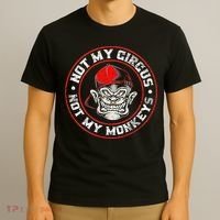 Not My Circus Not My Monkeys T-Shirt thumb 3