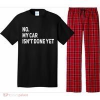 No My Car Isn't Done Yet Funny Car Mechanic Garage Pajama Set thumb 0