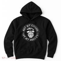 Not My Circus Not My Monkeys Hoodie thumb 0
