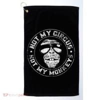 Not My Circus Not My Monkeys Golf Towel thumb 0