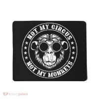 Not My Circus Monkeys Funny Monkey Animal Lover Mousepad thumb 0