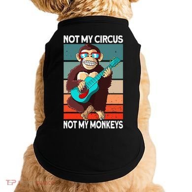 Not My Circus Not My Monkeys Animal Lover Doggie Tank
