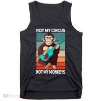 Not My Circus Not My Monkeys Animal Lover Tank Top thumb 0