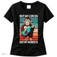 Not My Circus Not My Monkeys Animal Lover Women's T-Shirt thumb 0