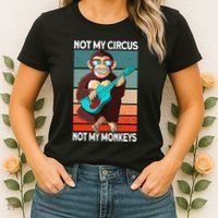 Not My Circus Not My Monkeys Animal Lover Women's T-Shirt thumb 2