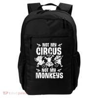 Not My Circus Not My Monkeys Saying Animal Lover Monkey Backpack thumb 0