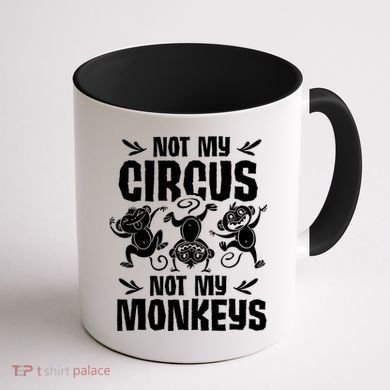 Not My Circus Not My Monkeys Saying Animal Lover Monkey Coffee Mug back