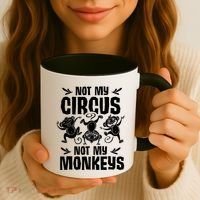 Not My Circus Not My Monkeys Saying Animal Lover Monkey Coffee Mug thumb 3