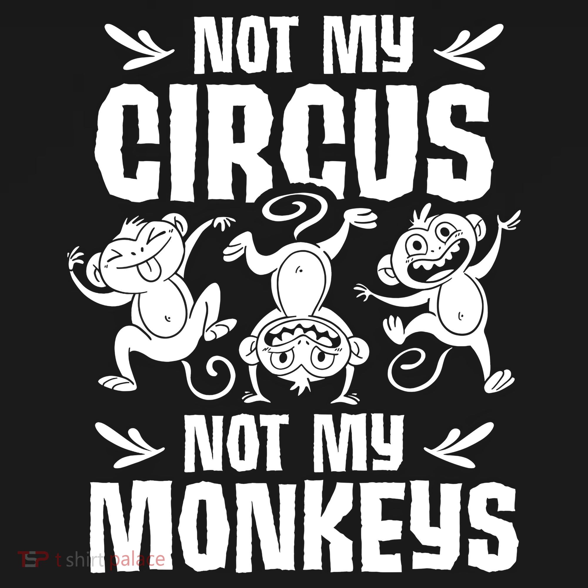Not My Circus Not My Monkeys Saying Animal Lover Monkey Women's Hoodie