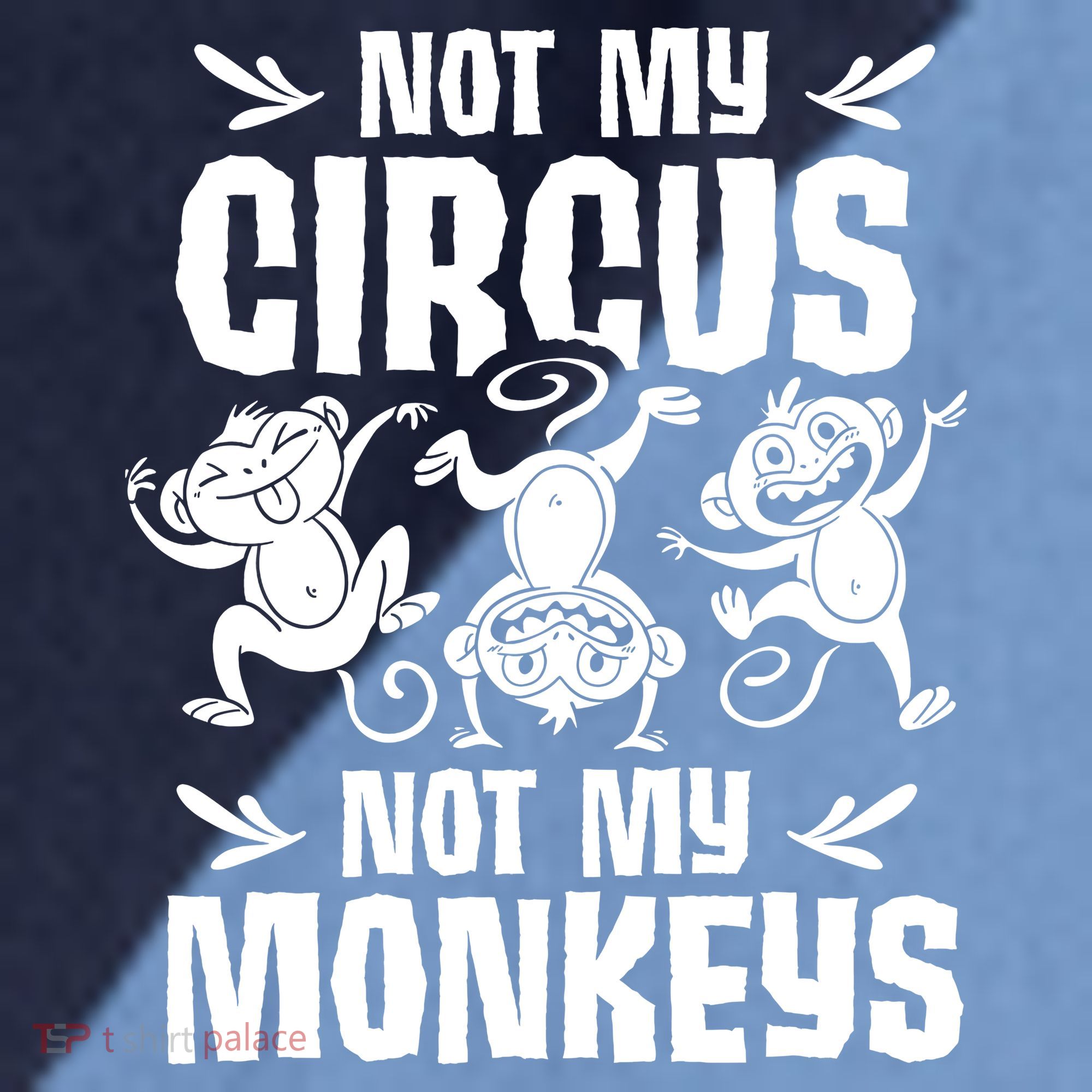 Not My Circus Not My Monkeys Saying Animal Lover Monkey Raglan Baseball Sleeve Shirt