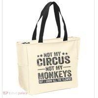 Not My Circus Not My Monkeys But I Know All The Clowns Tote Bag thumb 2