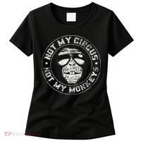 Not My Circus Not My Monkeys Women's T-Shirt thumb 0