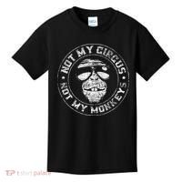 Not My Circus Not My Monkeys Kids T-Shirt thumb 0