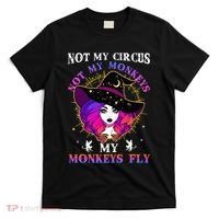 Not My Circus Not My Monkeys My Monkeys Fly Witch Halloween T-Shirt thumb 0