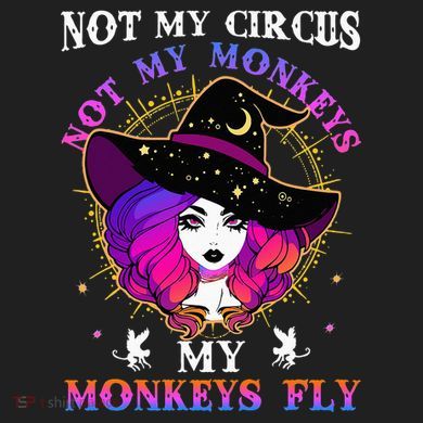 Not My Circus Not My Monkeys My Monkeys Fly Witch Halloween V.I.T. Fleece Crew Sweatshirt