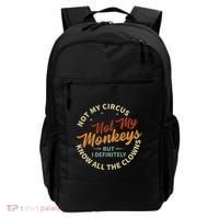 Not My Circus Not My Monkeys But I Know All The Clowns Backpack thumb 0