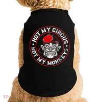 Not My Circus Not My Monkeys Doggie Tank thumb 0