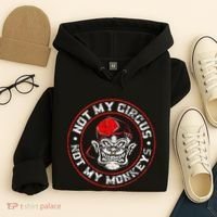 Not My Circus Not My Monkeys Hoodie thumb 4