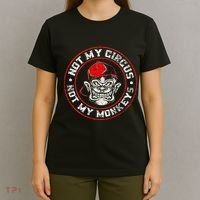 Not My Circus Not My Monkeys T-Shirt thumb 4