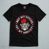 Not My Circus Not My Monkeys T-Shirt thumb 5