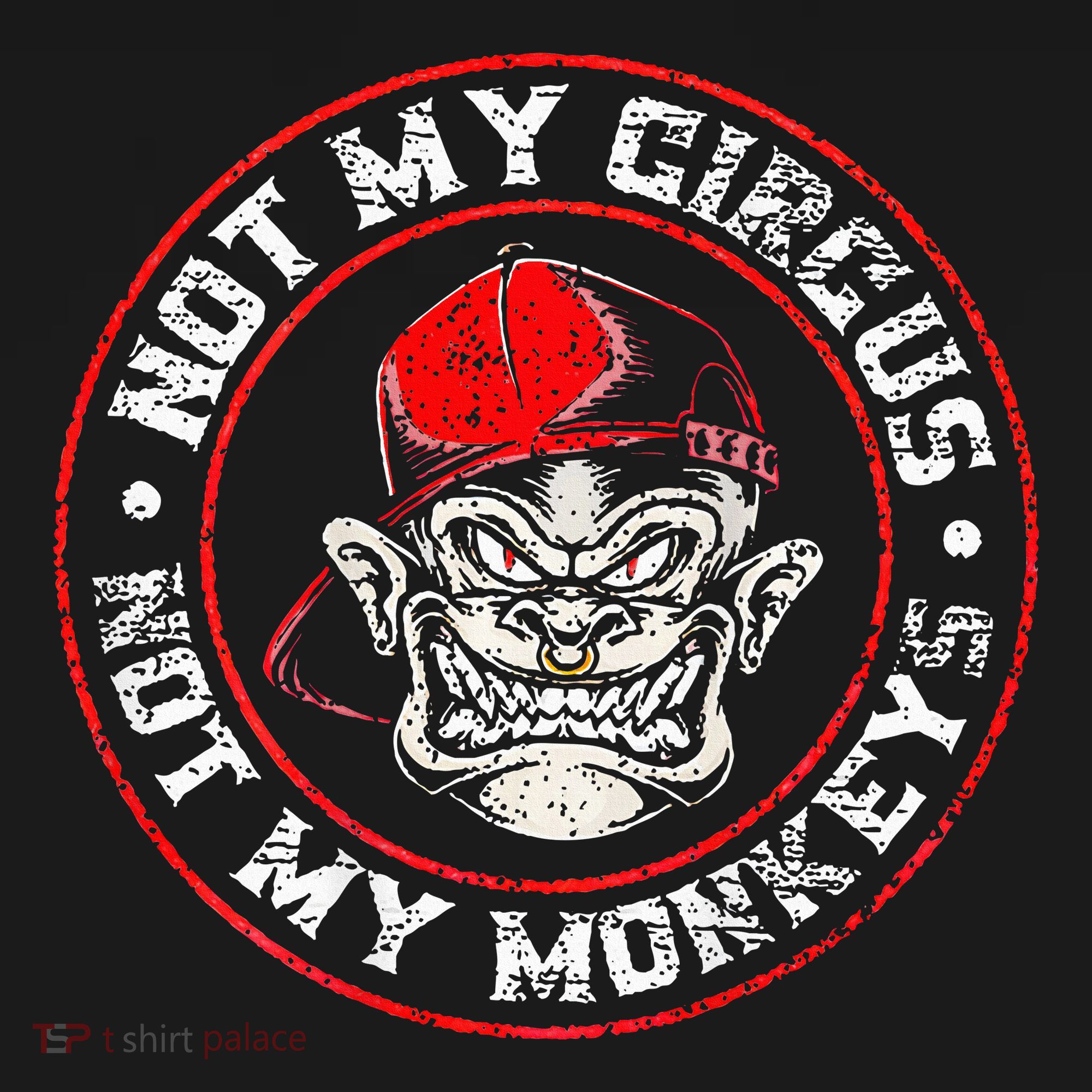 Not My Circus Not My Monkeys Polo