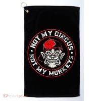 Not My Circus Not My Monkeys Golf Towel thumb 0