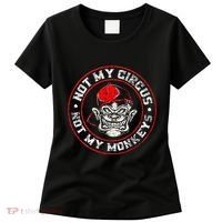 Not My Circus Not My Monkeys Women's T-Shirt thumb 0