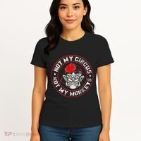 Not My Circus Not My Monkeys Women's T-Shirt thumb 4