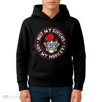 Not My Circus Not My Monkeys Kids Hoodie thumb 4