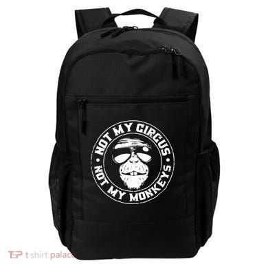 Not My Circus Not My Monkeys Backpack
