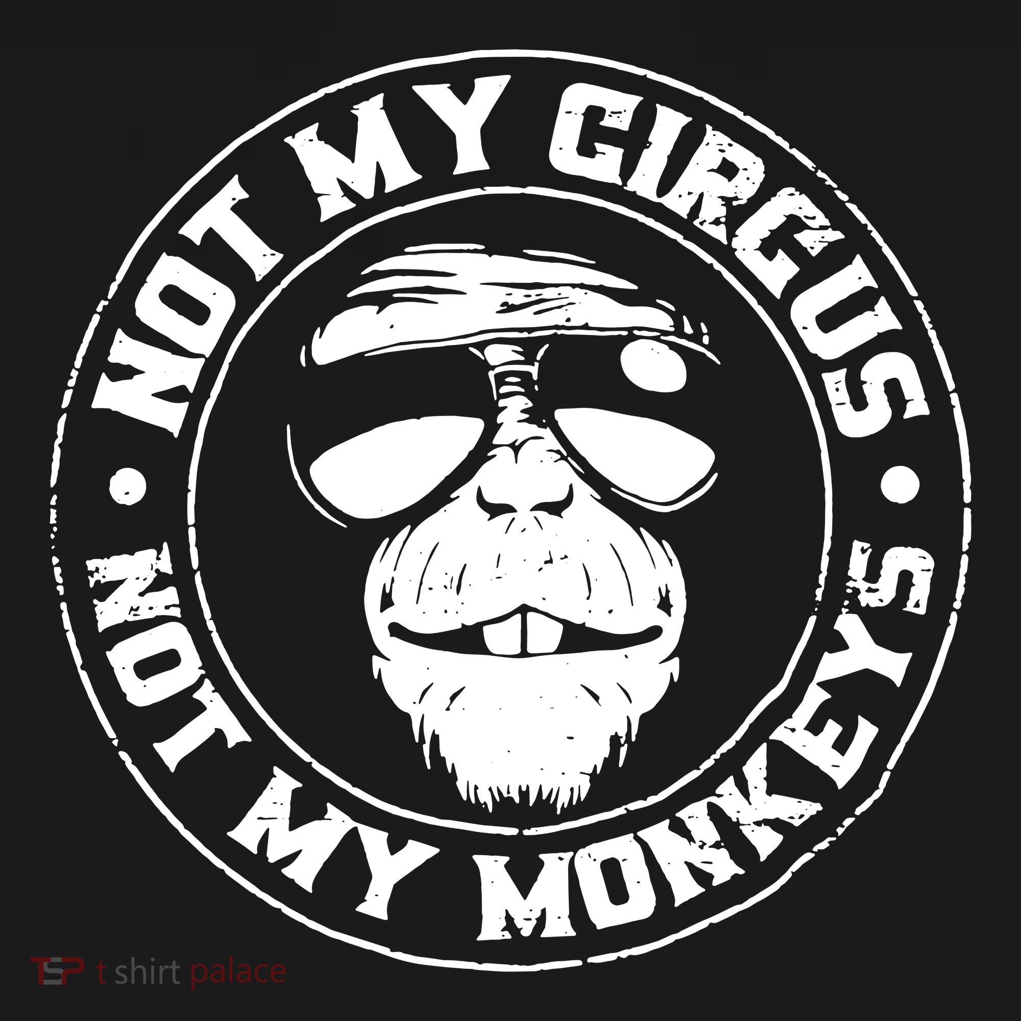 Not My Circus Not My Monkeys Backpack