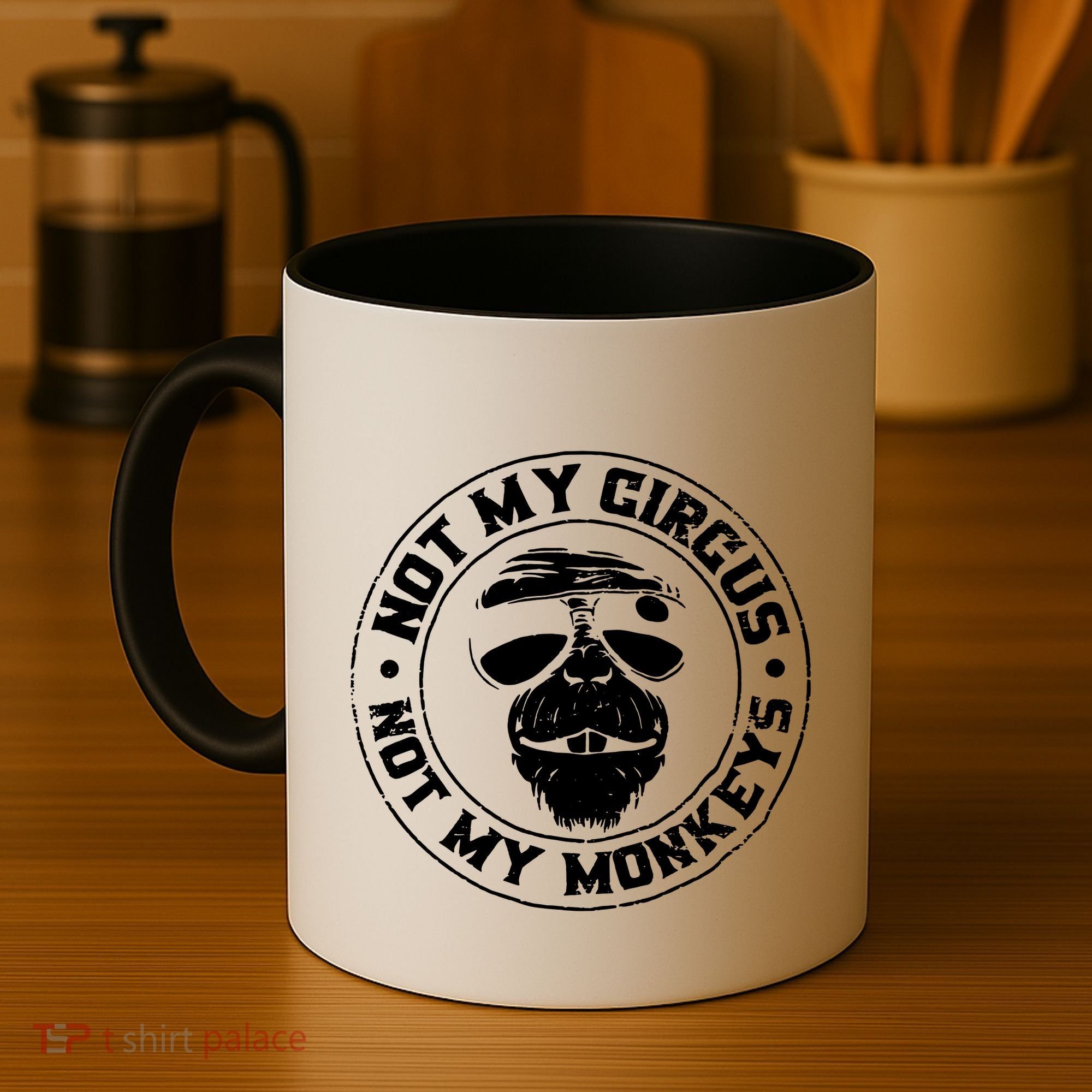Not My Circus Not My Monkeys Coffee Mug