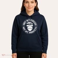 Not My Circus Not My Monkeys Hoodie thumb 5