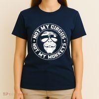 Not My Circus Not My Monkeys T-Shirt thumb 4