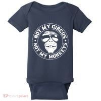 Not My Circus Not My Monkeys Baby Bodysuit thumb 0