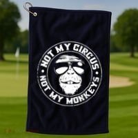 Not My Circus Not My Monkeys Golf Towel thumb 1