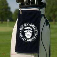 Not My Circus Not My Monkeys Golf Towel thumb 2