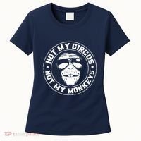Not My Circus Not My Monkeys Women's T-Shirt thumb 0