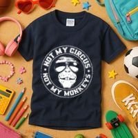 Not My Circus Not My Monkeys Kids T-Shirt thumb 3