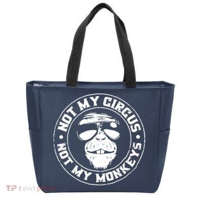 Not My Circus Not My Monkeys Tote Bag